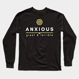 ARE YOU ANXIOUS? (Dark) Long Sleeve T-Shirt